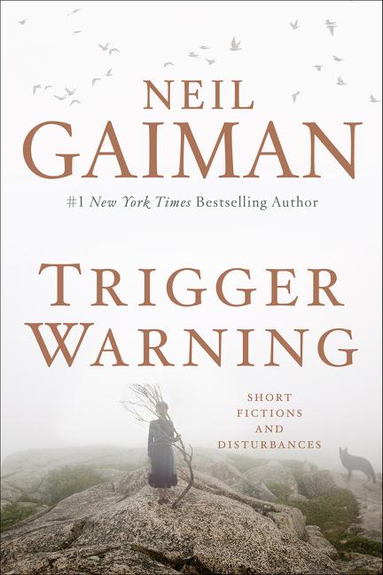Gaiman Neil | Trigger Warning