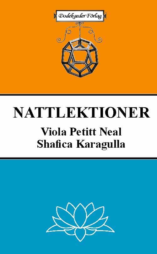 Petitt Neil, Viola | Karagulla, Shafica | Nattlektioner