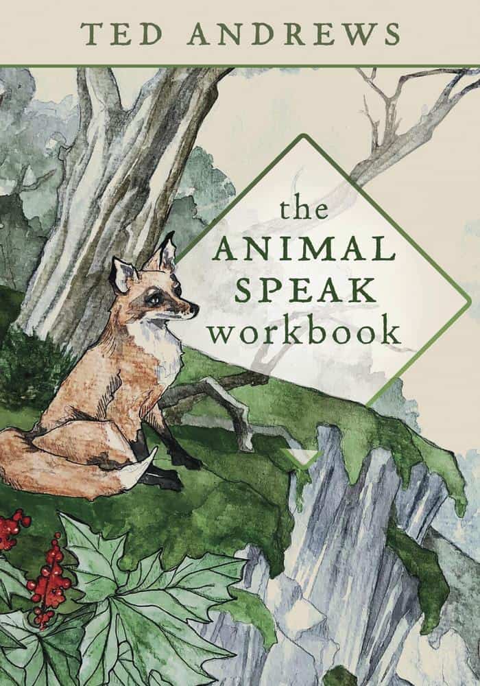 Andrews, Ted | Animal Speak Workbook