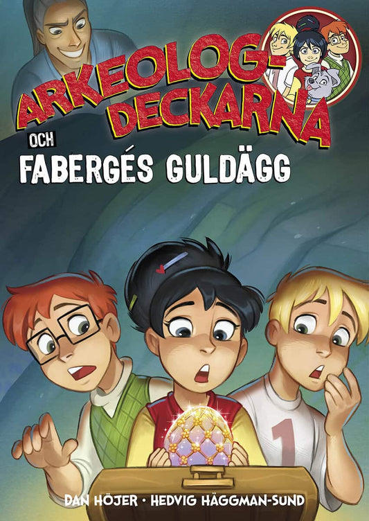 Höjer, Dan | Arkeologdeckarna och Fabergés guldägg
