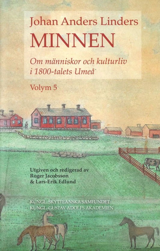 Edlund, Lars-Erik | Johan Anders Linders Minnen Volym 5