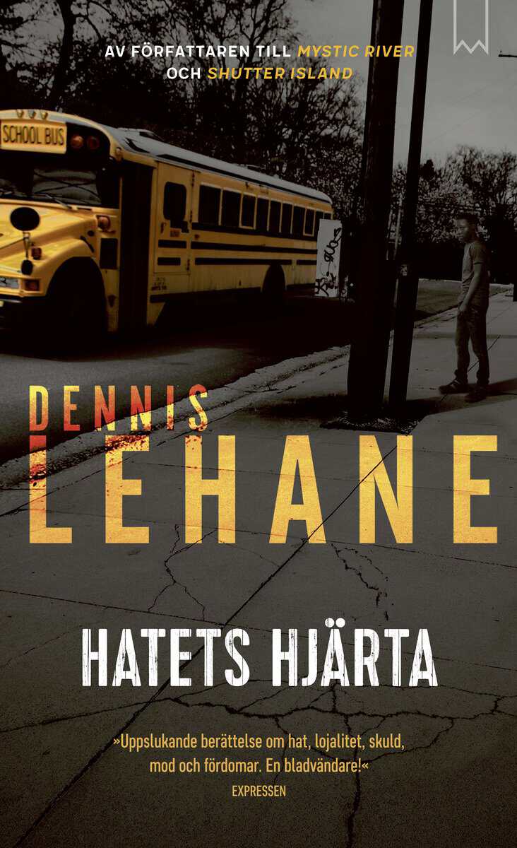 Lehane, Dennis | Hatets hjärta