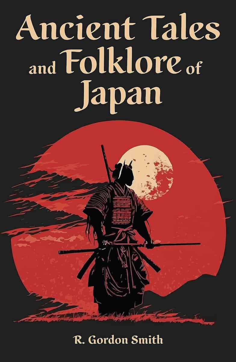 Smith, Richard Gordon | Ancient Tales and Folklore of Japan : Value, object or array expected.* Line 1, Column 2  Extra ...