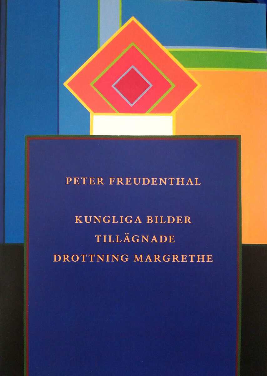Freudenthal, Peter | Peter Freudenthal : Kungliga bilder tillägnade drottning Margrethe