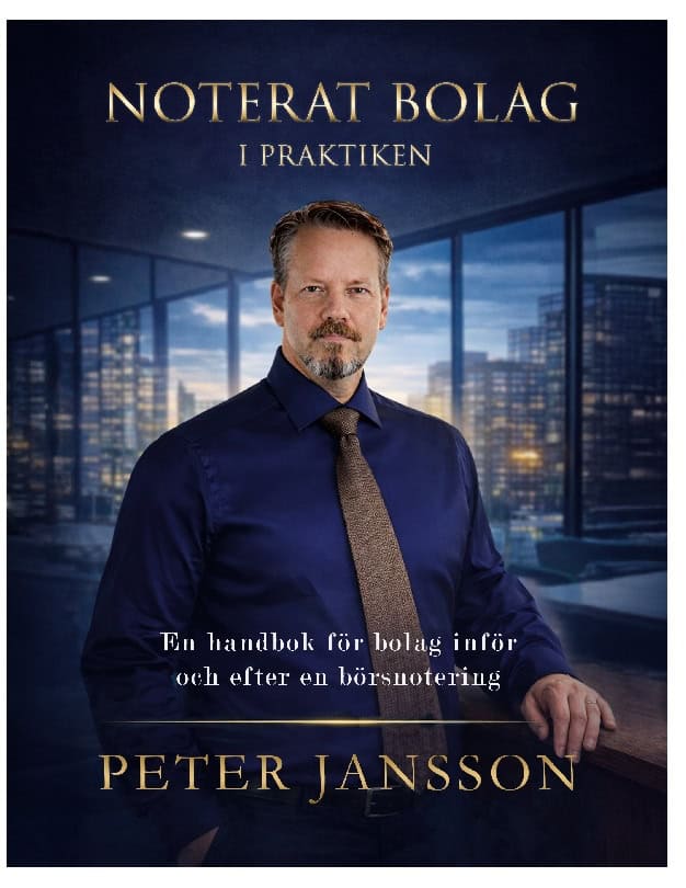 Jansson, Peter | Noterat bolag i praktiken : En handbok för bolag inför och efter en börsnotering