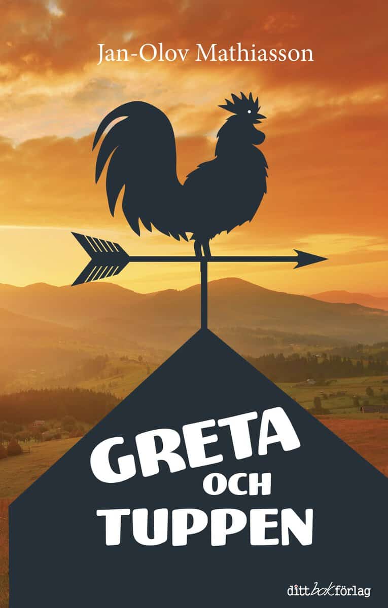 Mathiasson, Jan-Olof | Greta och tuppen