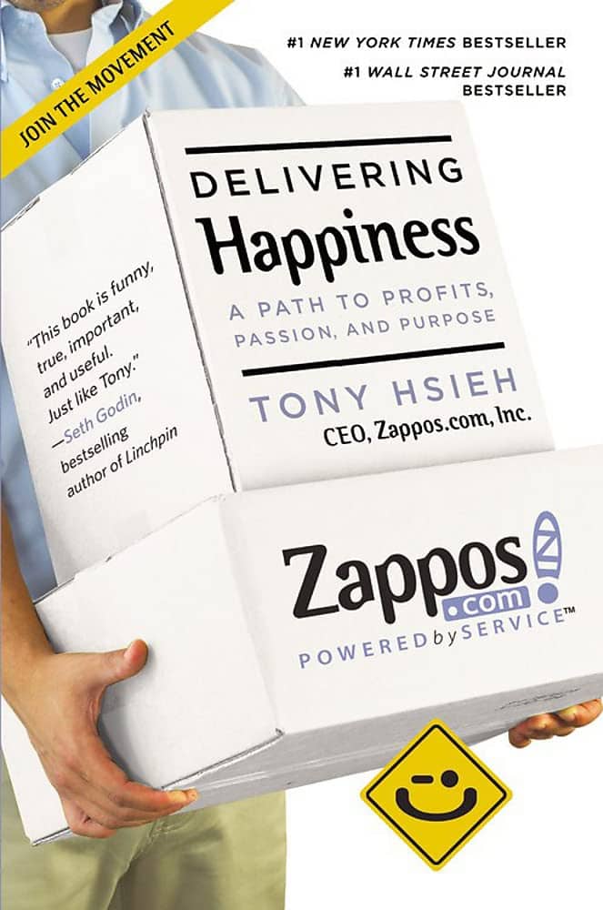 Hsieh, Tony | Delivering happiness : A path to profits, passion and purpose
