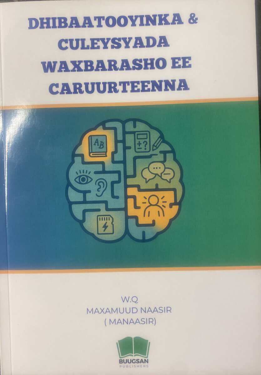 Naasir, Maxamuud | Dhibaatooyinka iyo culeysyada waxbarasho ee caruurteenna