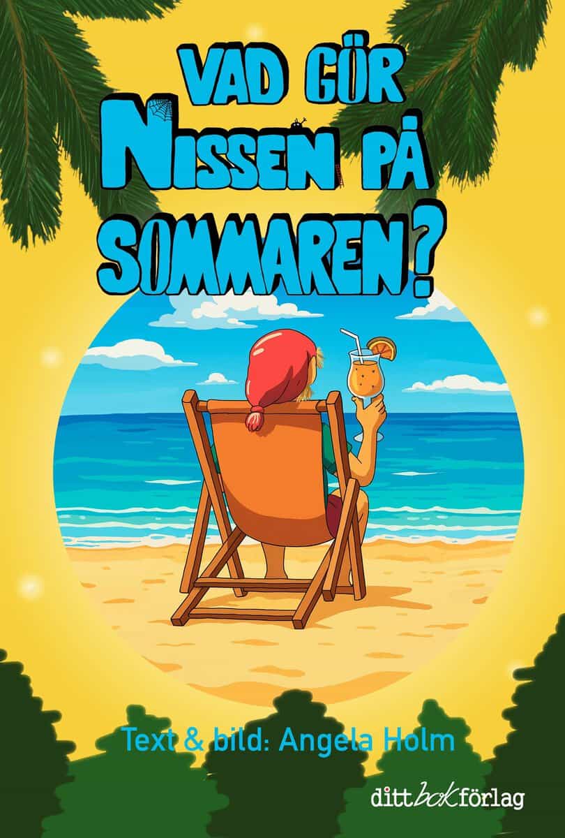 Holm, Angela | Vad gör nissen på sommaren?