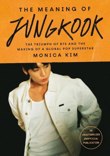 Kim, Monica | The Meaning of Jungkook