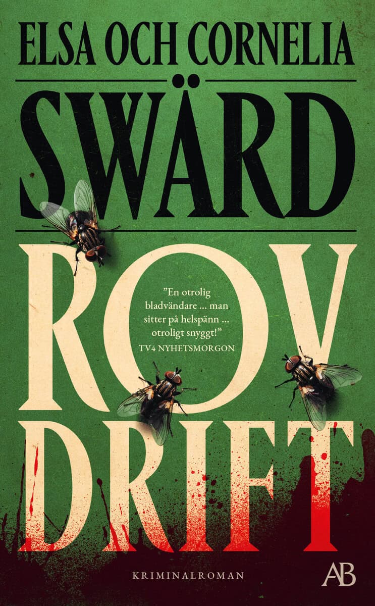 Swärd, Elsa | Swärd, Cornelia | Rovdrift