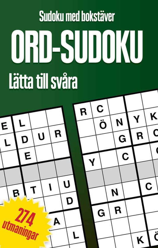 Ord-Sudoku, sudoku med bokstäver : Lätta till svåra, 274 utmaningar