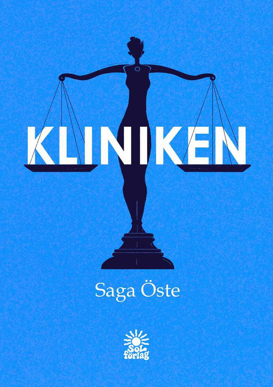 Öste, Saga | Kliniken