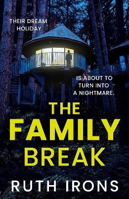 Irons, Ruth | The Family Break