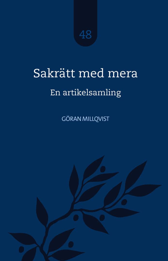 Millqvist, Göran | Sakrätt med mera : En artikelsamling