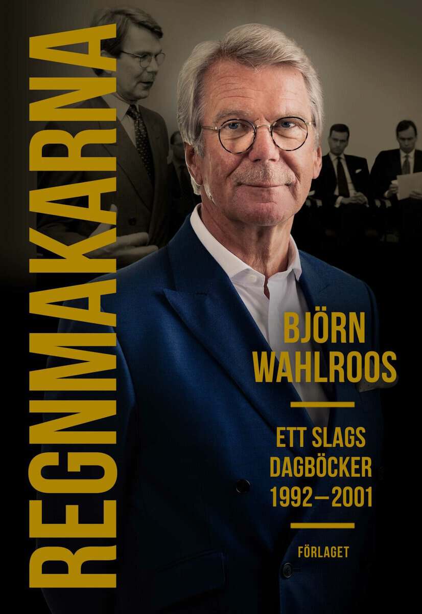 Wahlroos, Björn | Regnmakarna : Ett slags dagböcker 1992-2001