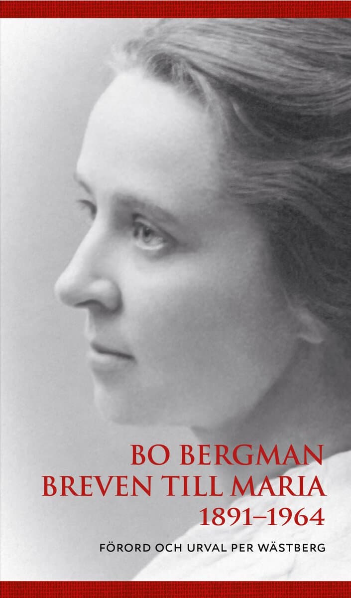 Bergman, Bo | Breven till Maria 1891-1964
