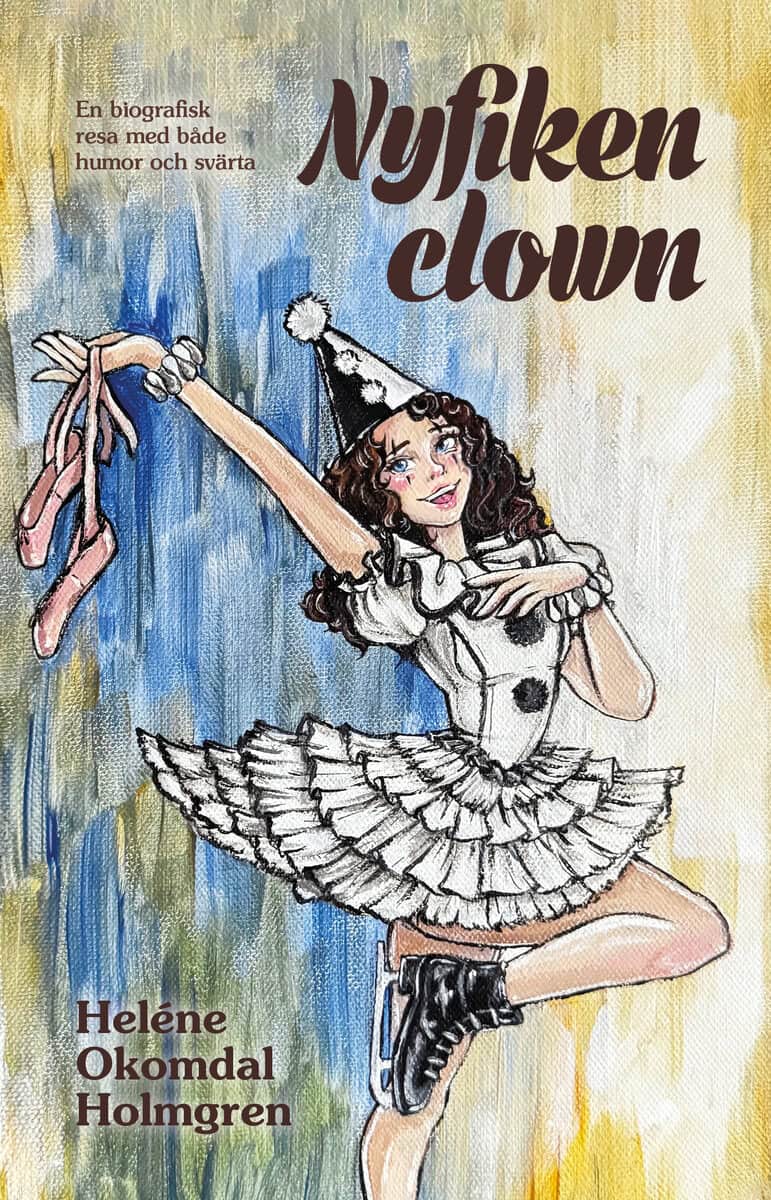 Okomdal Holmgren, Heléne | Nyfiken clown