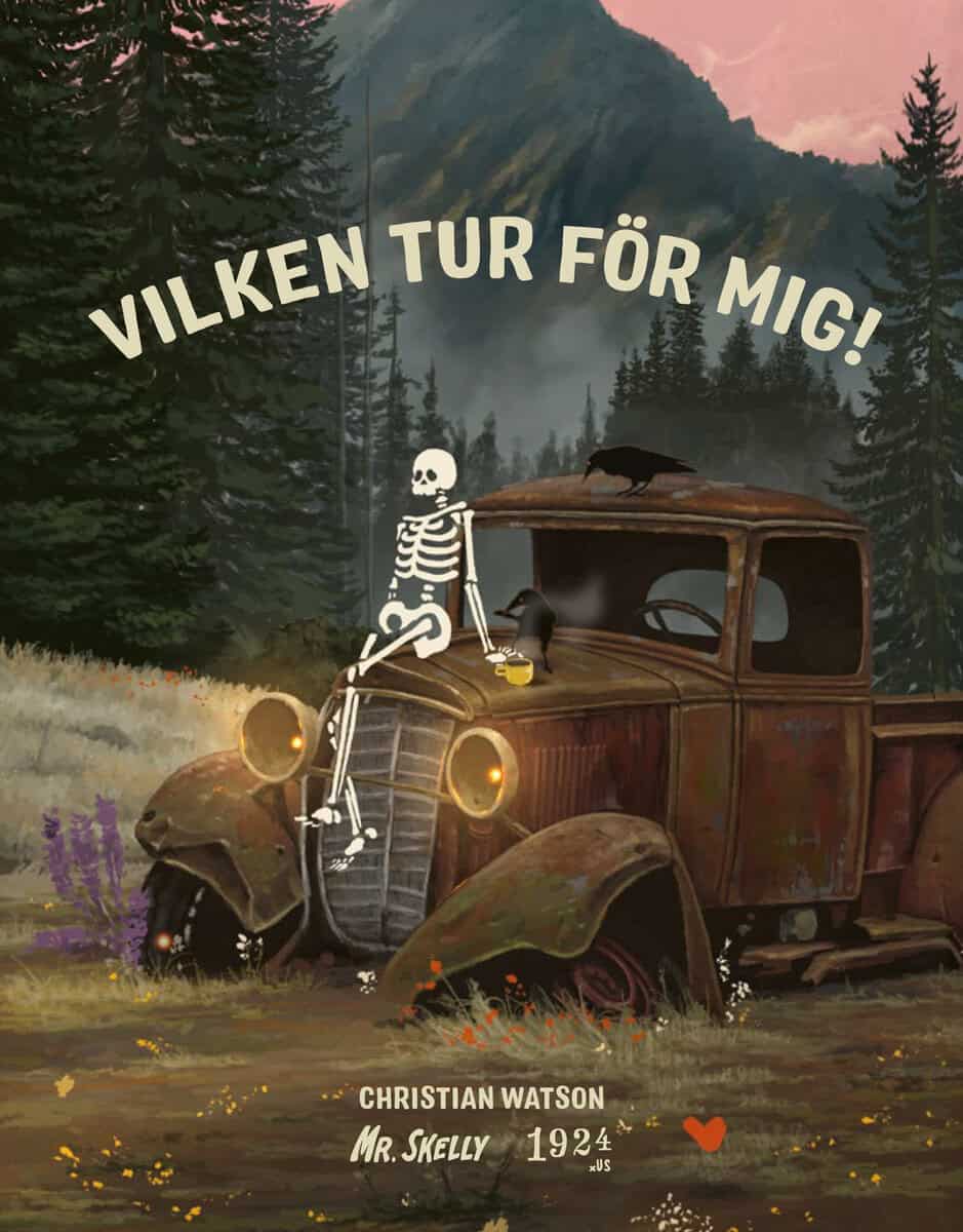 Watson, Christian | Vilken tur för mig! Mr Skellys guide till livet