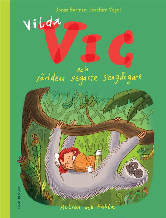 Vogel, Joachim | Vilda Vic och världens segaste sengångare