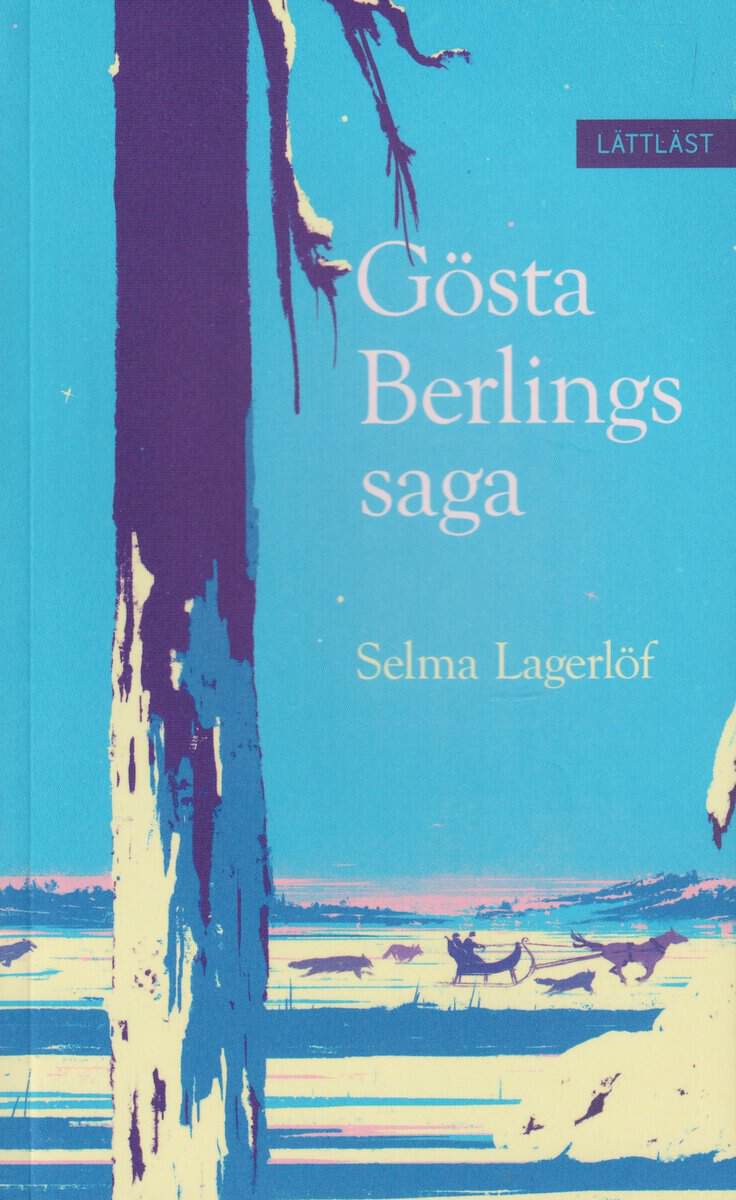 Lagerlöf, Selma | Gösta Berlings saga (lättläst)