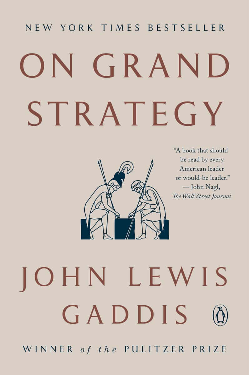 John Lewis Gaddis | On Grand Strategy