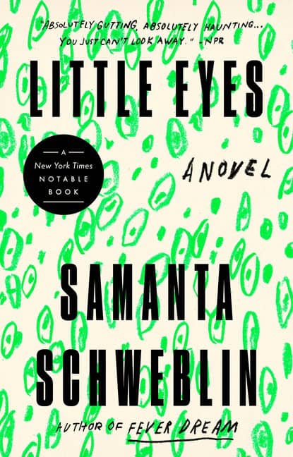 Schweblin, Samanta | Little Eyes