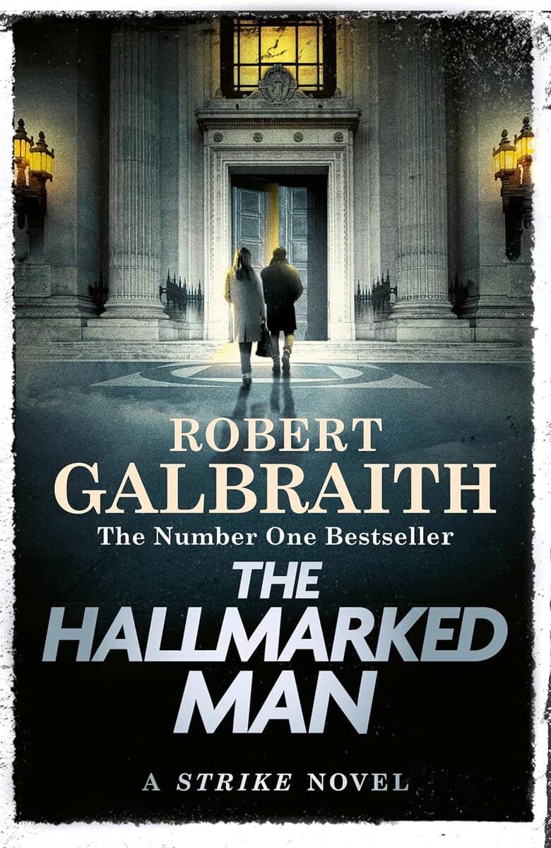Galbraith, Robert | The Hallmarked Man