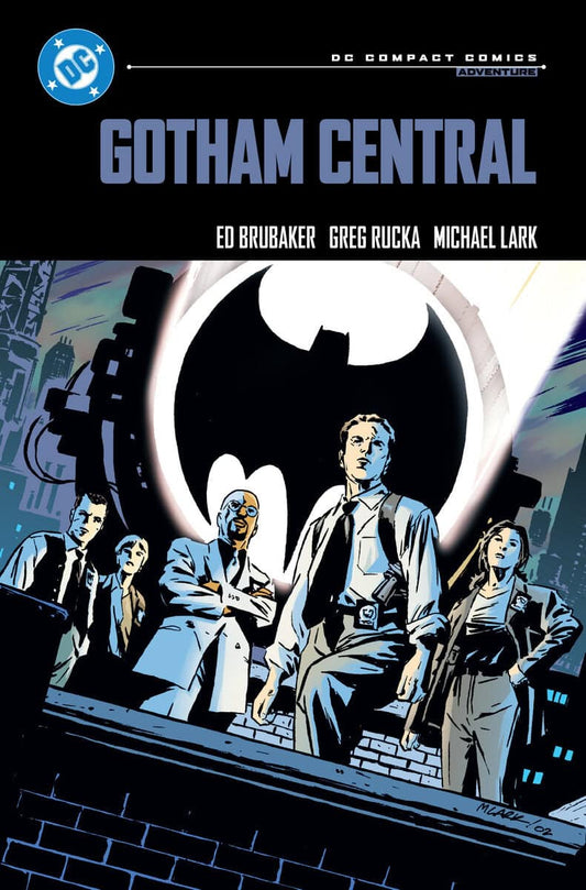 Brubaker, Ed | Gotham Central : DC Compact Comics Edition