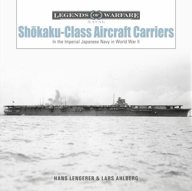 Lars Ahlberg - Hans Lengerer | Shokaku-Class Aircraft Carriers