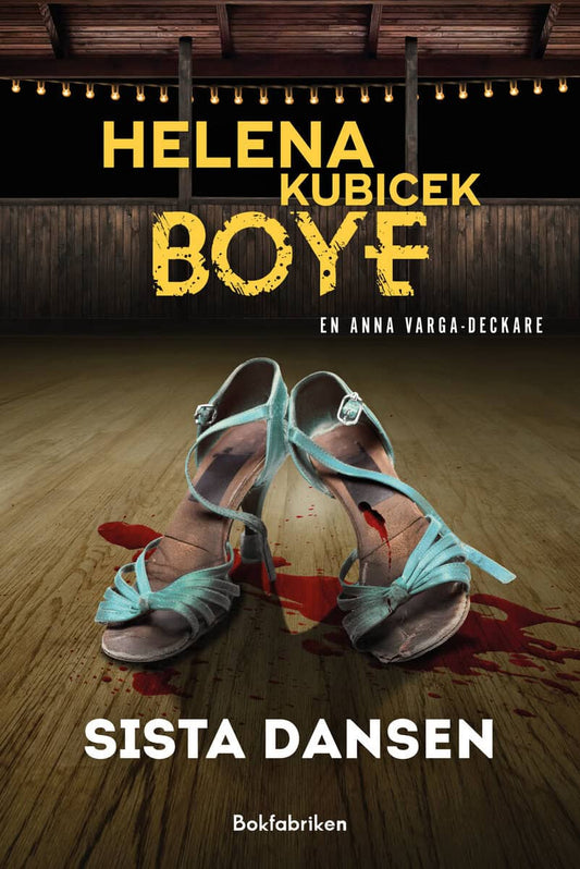 Kubicek Boye, Helena | Sista dansen