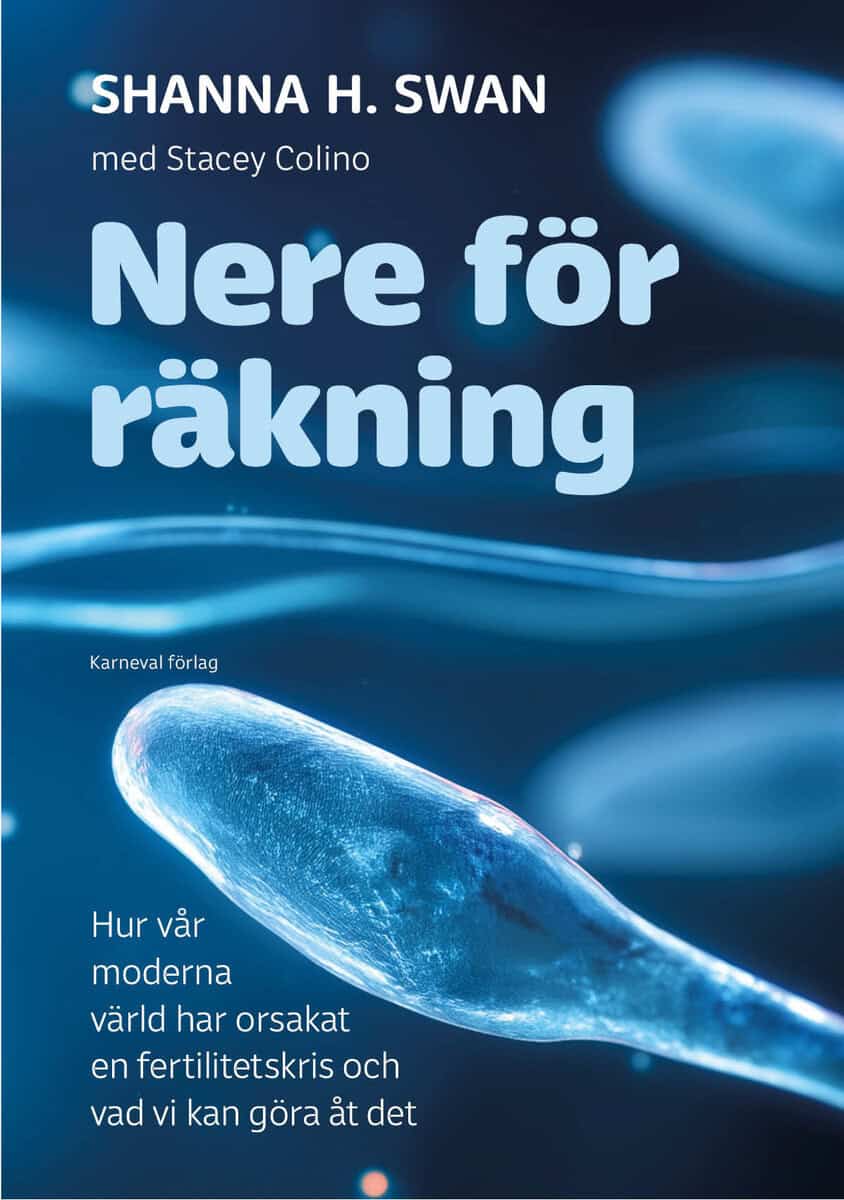 Swan, Shanna H. | Nere för räkning