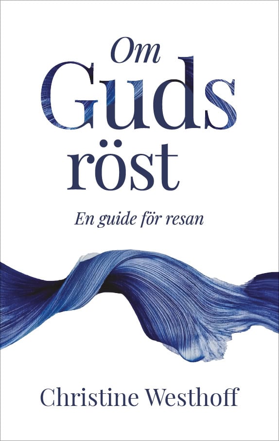 Westhoff, Christine | Om Guds röst : En guide för resan
