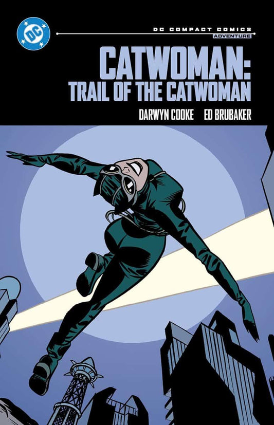 Brubaker, Ed | Catwoman : Trail of the Catwoman: DC Compact Comics Edition