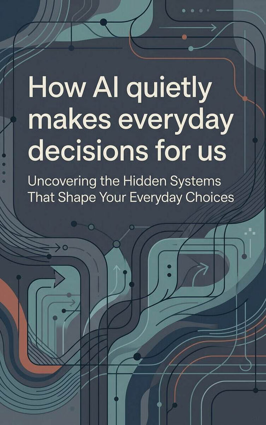 Waries, B.V. | How AI quietly makes everyday decisions for us