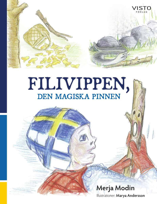 Modin, Merja | Filivippen, den magiska pinnen
