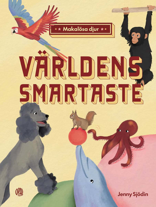 Sjödin, Jenny | Makalösa djur : Världens smartaste