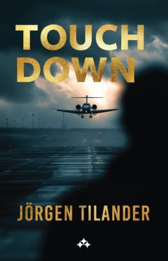 Tilander, Jörgen | Touch down