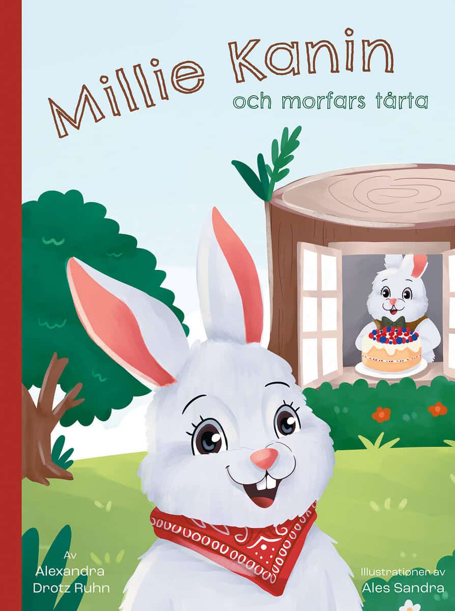 Drotz Ruhn, Alexandra | Millie Kanin och morfars tårta