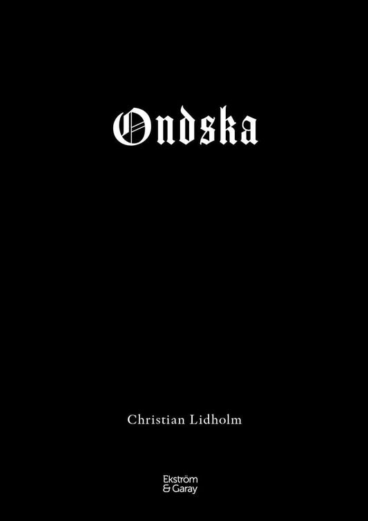 Lidholm, Christian | Ondska