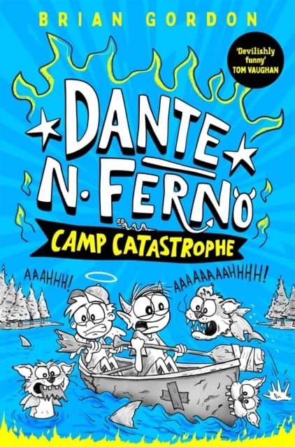 Gordon, Brian | Dante N. Ferno : Camp Catastrophe