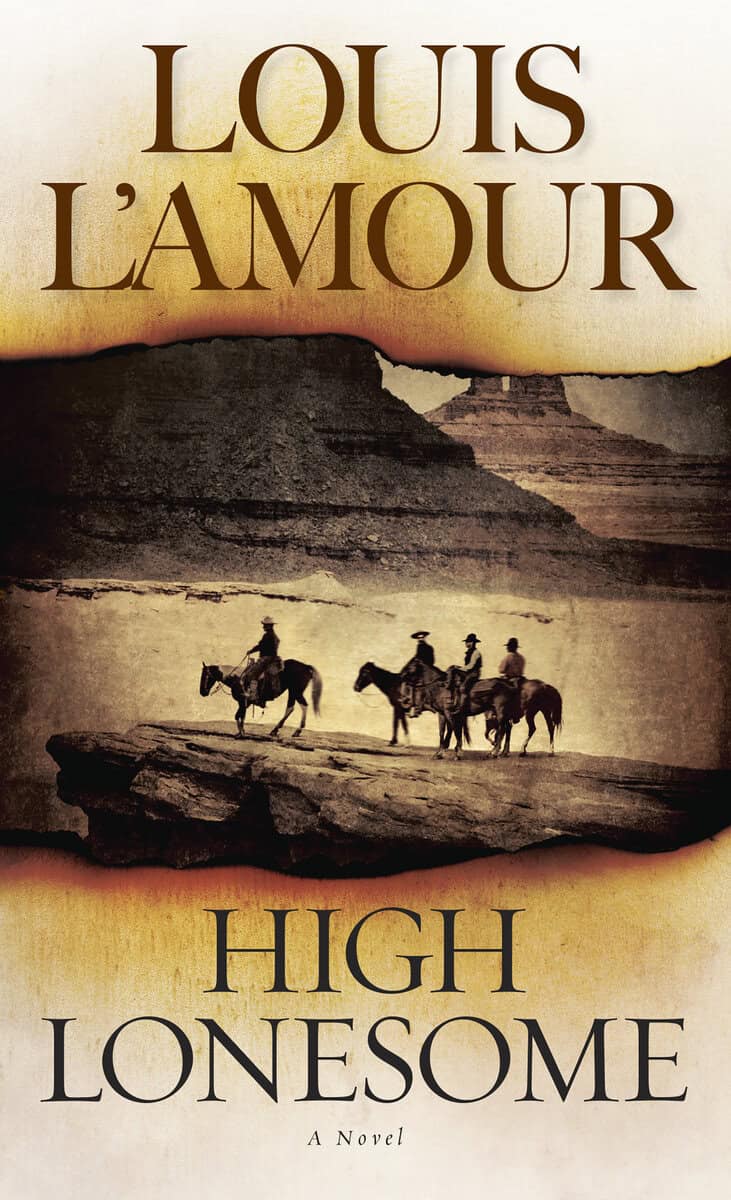 L'Amour, Louis | High lonesome