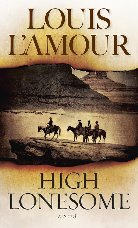 L'Amour, Louis | High lonesome