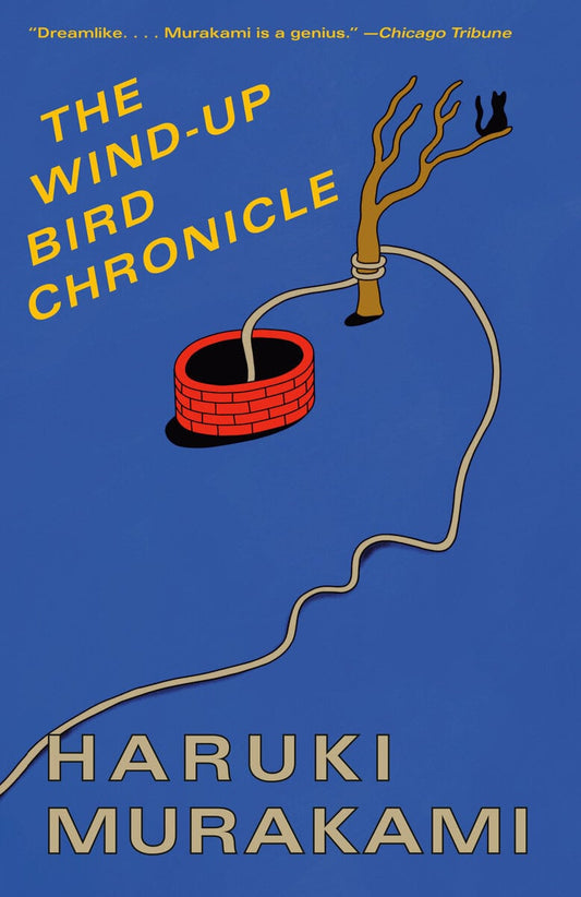Murakami, Haruki | The Wind-Up Bird Chronicle : A Novel