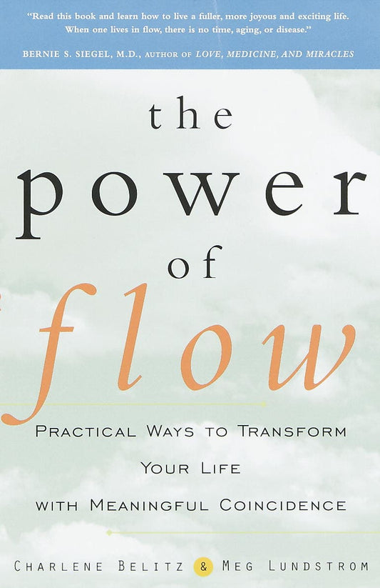 Lundstrom, Meg | Belitz, Charlene | The Power of Flow
