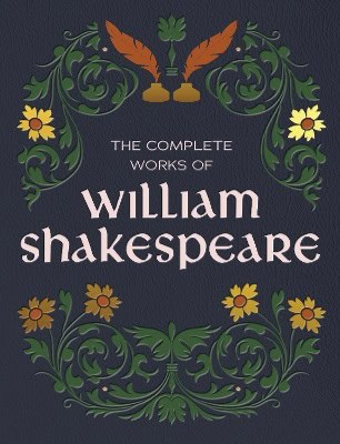 William, Shakespeare | The Complete Works of William Shakespeare
