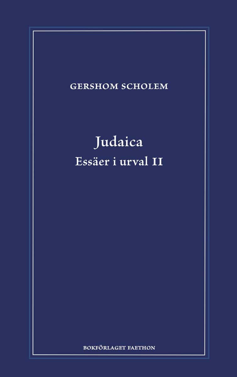 Scholem, Gershom | Judaica : Essäer i urval 2
