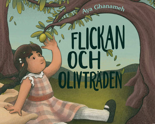 Ghanameh, Aya | Flickan och Olivträden
