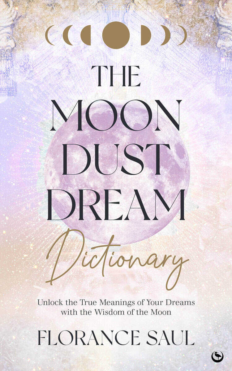 Saul, Florance | The Moon Dust Dream Dictionary