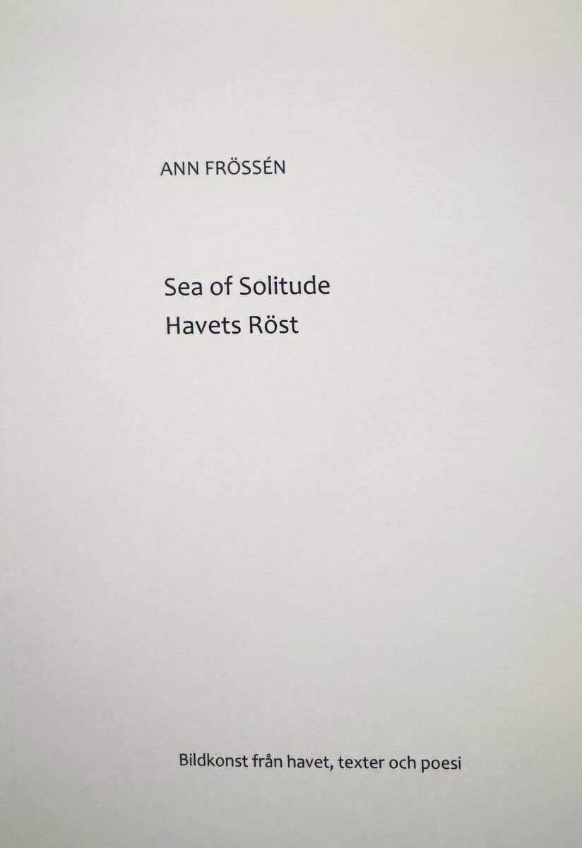 Frössen, Ann | Sea of Solitude Havets Röst